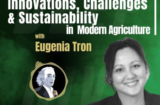  Innovations, Challenges, and Sustainability in Modern Agriculture with Eugenia Tron