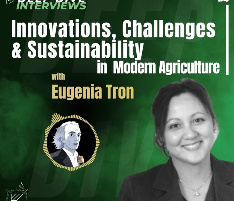  Innovations, Challenges, and Sustainability in Modern Agriculture with Eugenia Tron